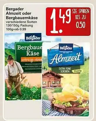 WEZ Bergader Almzeit Oder Bergbauernkäse Angebot