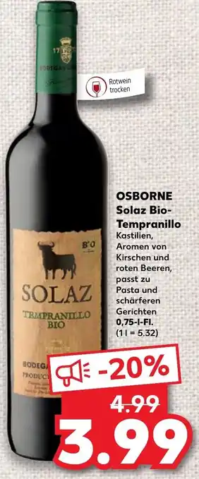 Kaufland Osborne Solaz Bio Tempranillo 0,75 L-Fl. Angebot