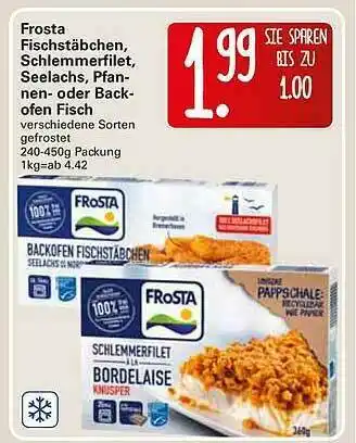 WEZ Frosta Fischstäbchen Schelemmerfilet, Seelachs, Pfannen Oder Backofen Fisch Angebot