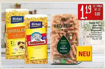 WEZ Birkel No. Oder Bio Delverde Teigwaren Angebot