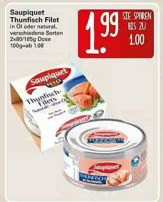 WEZ Saupiquet Thunfisch Filet Angebot