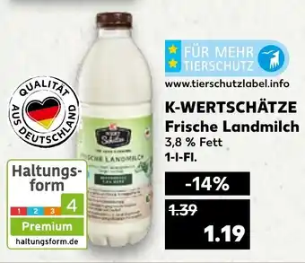 Kaufland K-Wertschätze Frische Landmilch 1 L-Fl. Angebot