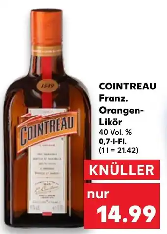 Kaufland Cointreau Franz. Orangen Likör 0,7 L-Fl. Angebot