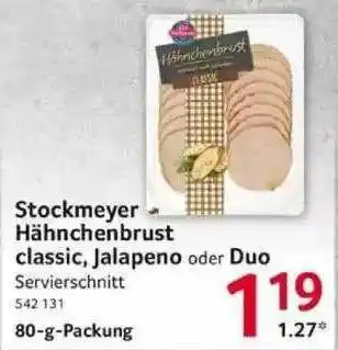 Selgros Stockmeyer Hähnchenbrust Clasic, Jalapeno Oder Duo Angebot