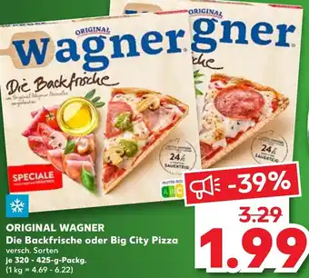 Kaufland Original Wagner Die Backfrische oder Big City Pizza 320-425 g Packg. Angebot