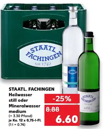 Kaufland Staatl. Fachingen Heilwasser still oder Mineralwasser medium 12x0,75L Angebot