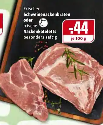 REWE Frischer Schweinenackenbraten oder Nackenkoteletts 100g Angebot