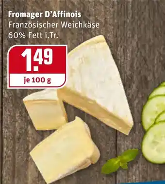 REWE Fromager D'Affinois 100 g Angebot