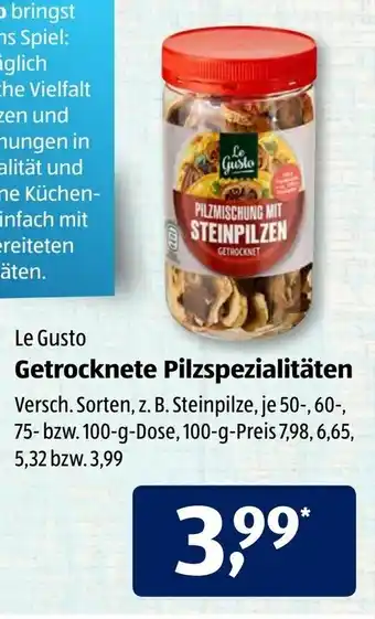 Aldi Süd Le Gusto Getrocknete Pilzspezialitäten 100g Angebot