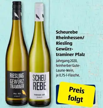 Aldi Süd Scheurebe Rheinhessen/Riesling Gewürztraminer Pfalz 0,75L Angebot