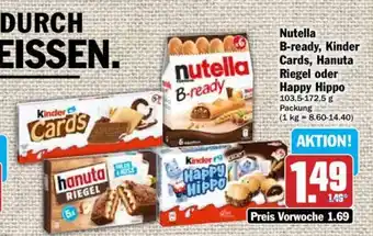 Hit Nutella B-ready, Kinder Cards, Hanuta Riegel o. Happy Hippo 103,5-172,5 g Angebot