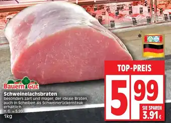 Edeka Bauern Gut Schweinelachsbraten 1kg Angebot