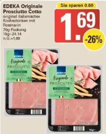 WEZ Edeka Originale Prosciutto Cotto 70 g Packung Angebot