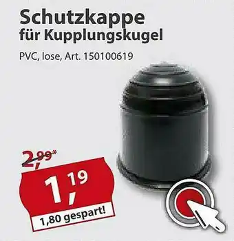 Sonderpreis Baumarkt Schutzkappe Für Kupplungskugel Angebot