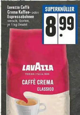 E-Center Lavazza Caffè Crema Kaffee- Oder Espressobohnen Angebot