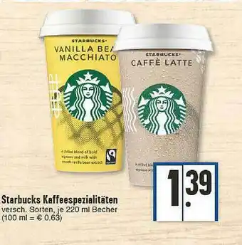 E-Center Starbucks Kaffeespezialitäten Angebot