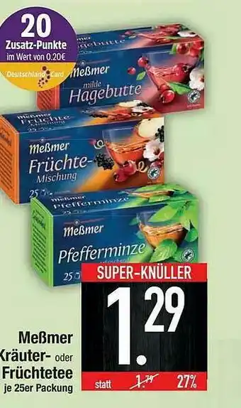 E-Center Meßmer Kräuter- Oder Früchtetee Angebot