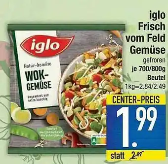 E-Center Iglo Frisch Vom Feld Gemüse Angebot