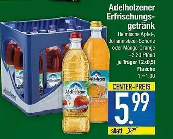 E-Center Adelholzener Erfrischungsgetränk Angebot