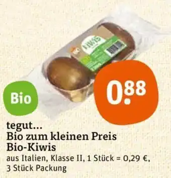 tegut tegut.... Bio zum kleinen Preis Bio Kiwis Angebot