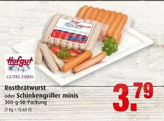 Markant Hofgut Rostbratwurst oder Schinkengriller minis 300g Angebot