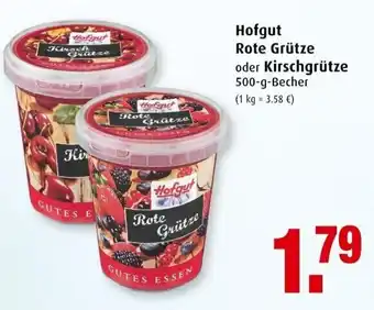 Markant Hofgut Rote Grütze oder Kirschgrütze 500g Becher Angebot