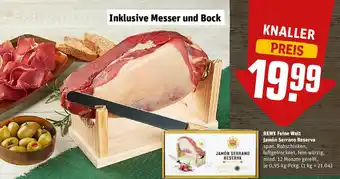 REWE Rewe Feine Welt Jamón Serrano Reserva 0,95 kg Pckg. Angebot