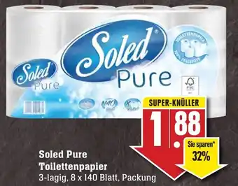 Edeka Neukauf Soled Pure Toilettenpapier 3-lagig, 8x140 Blatt Packung Angebot