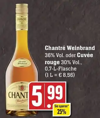 Edeka Neukauf Chantré Weinbrand oder Cuvée rouge 0,7 L Flasche Angebot