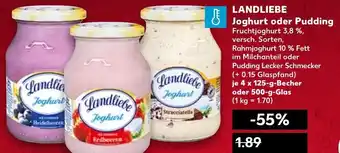 Kaufland Landliebe Joghurt oder Pudding 4x125 g Becher oder 500 g Glas Angebot