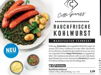 CITTI Markt CITTI Genuss Rauchfrische Kohlwurst 500g Angebot