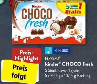 Aldi Süd Ferrero Kinder Choco Fresh 102,5 g Packung Angebot