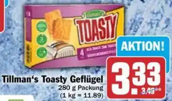 Hit Tillman's Toasty Geflügel 280 g Packung Angebot