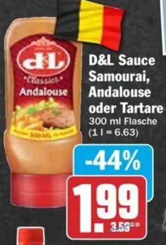 Hit D&L Sauce Samourai, Andalouse oder Tartare 300 ml Flasche Angebot