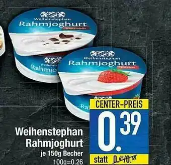 E-Center Weihenstephann Rahmjoghurt Angebot