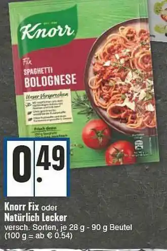 E-Center Knorr Fix Oder Natürlich Lecker Angebot