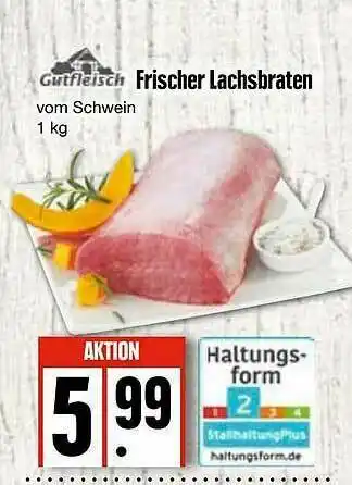 Edeka Gutfleiscg Frischer Lachsbraten Angebot