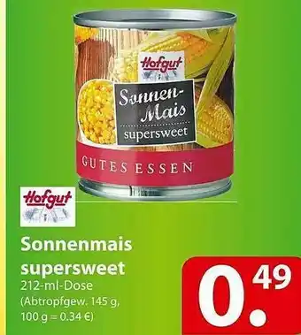 Famila Nord Ost Hofgut Sonnenmais Supersweet Angebot