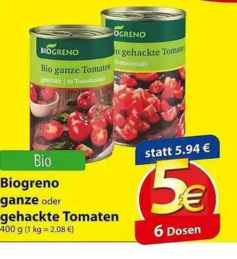 Famila Nord Ost Biogreno Ganze Oder Gehackte Tomaten Angebot