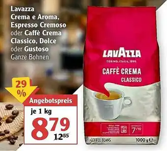 Globus Lavazza Crema E Aroma, Espresso Cremoso Oder Caffe Crema Classico, Dolce Oder Gustoso Angebot