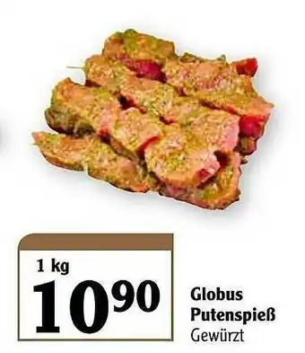 Globus Globus Putenspieß Angebot