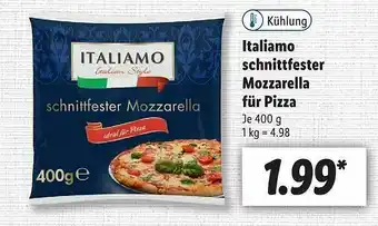 Lidl Italiamo Schnittfester Mozzarella Für Pizza Angebot