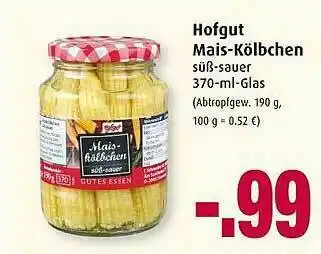 Markant Hofgut Mais-kölbchen Angebot