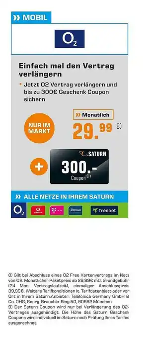 Saturn O2 einfach mal den vertrag verlängern Angebot