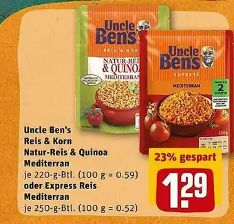 REWE Uncle Ben's Reis & Korn Natur-reis & Quinoa Mediterran Oder Express Reis Mediterran Angebot