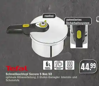 Scheck-in-Center Tefal Schnellkochtopf Secure 5 Neo V2 Angebot