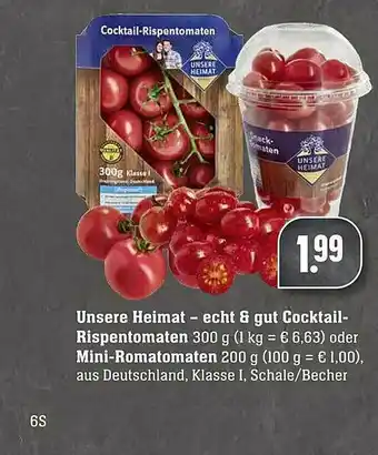 Scheck-in-Center Unsere Heimat Echt & Gut Cocktail-rispentomaten Oder Mini-romatomaten Angebot