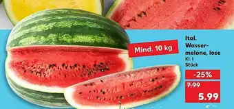 Kaufland Ital. Wassermelone, Lose Angebot