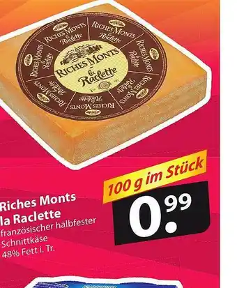 Famila Nord Ost Riches monts la raclette Angebot