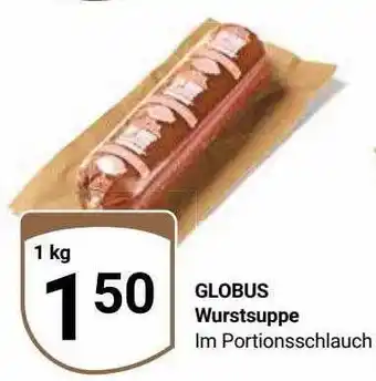 Globus Wurstsuppe Angebot